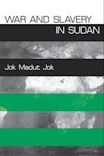 War and Slavery in Sudan