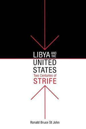 Libya and the United States, Two Centuries of Strife