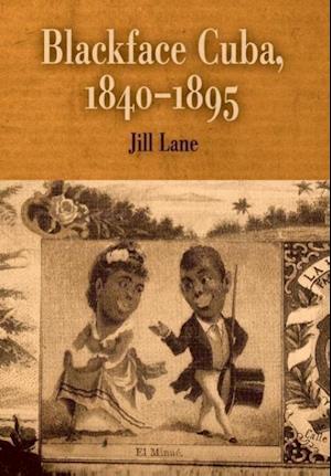 Blackface Cuba, 1840-1895