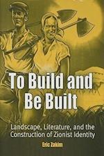 To Build and Be Built