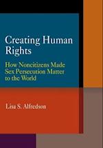 Creating Human Rights
