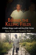 Behind the Killing Fields