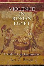 Violence in Roman Egypt