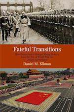 Fateful Transitions