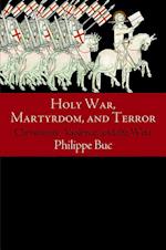 Holy War, Martyrdom, and Terror