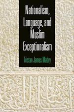 Nationalism, Language, and Muslim Exceptionalism