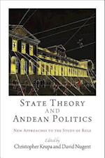 State Theory and Andean Politics