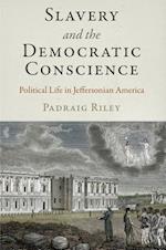 Slavery and the Democratic Conscience