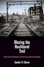Blazing the Neoliberal Trail