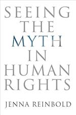 Seeing the Myth in Human Rights