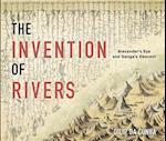 The Invention of Rivers