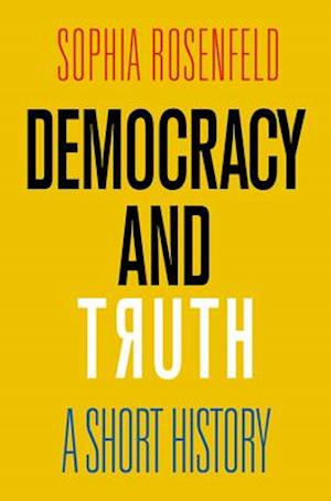 Democracy and Truth