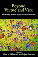 Beyond Virtue and Vice