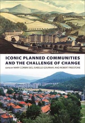 Iconic Planned Communities and the Challenge of Change