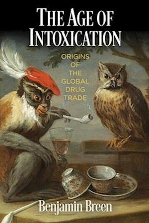 The Age of Intoxication