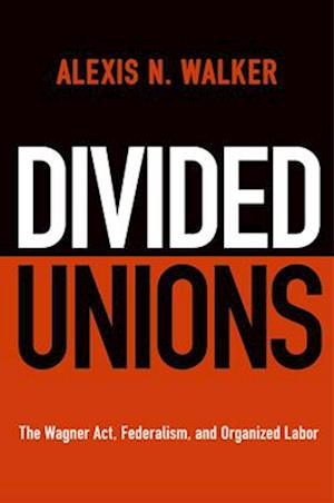 Divided Unions