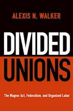 Divided Unions