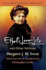 "Ethel's Love-Life" and Other Writings