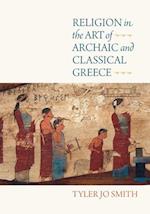Religion in the Art of Archaic and Classical Greece