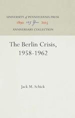 The Berlin Crisis, 1958-1962