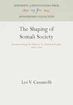 The Shaping of Somali Society