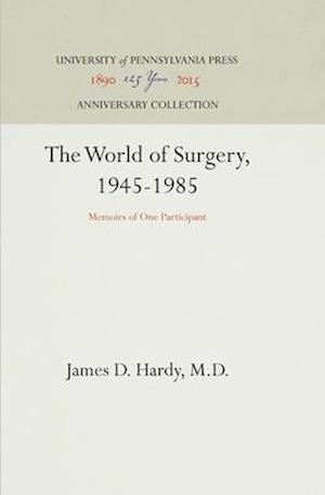 World of Surgery, 1945-85