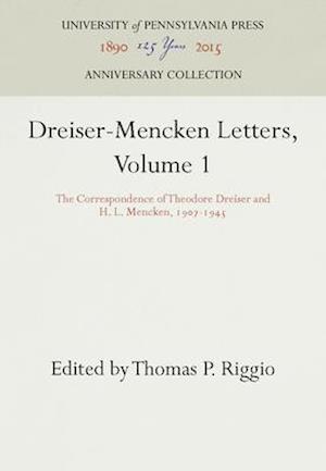 Dreiser-Mencken Letters, Volume 1