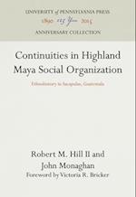 Continuities in Highland Maya Social Organization