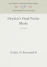 Dryden's Final Poetic Mode