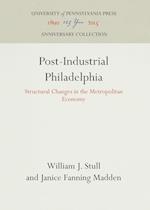 Post-Industrial Philadelphia