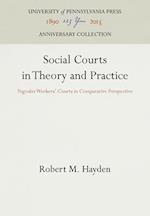 Social Courts in Theory and Practice