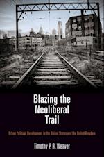 Blazing the Neoliberal Trail