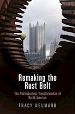 Remaking the Rust Belt