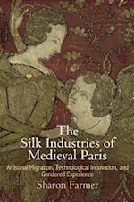 Silk Industries of Medieval Paris