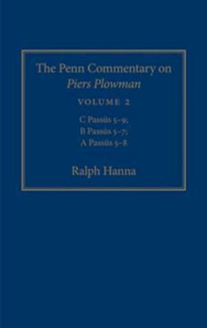 The Penn Commentary on Piers Plowman, Volume 2