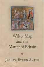 Walter Map and the Matter of Britain