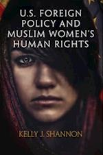 U.S. Foreign Policy and Muslim Women's Human Rights