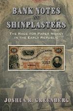 Bank Notes and Shinplasters