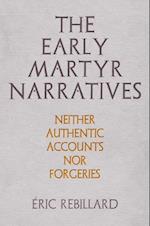 Early Martyr Narratives