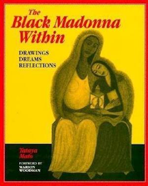 The Black Madonna Within