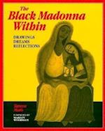 The Black Madonna Within
