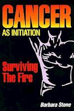 Cancer as Initiation