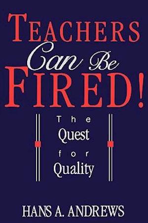 Teachers Can Be Fired!