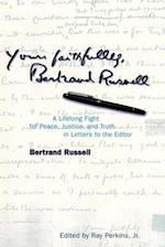 Yours Faithfully, Bertrand Russell