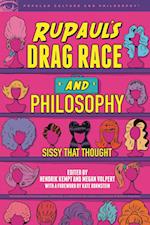 RuPaul's Drag Race and Philosophy