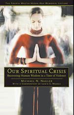 Our Spiritual Crisis