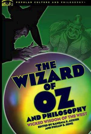 The Wizard of Oz and Philosophy