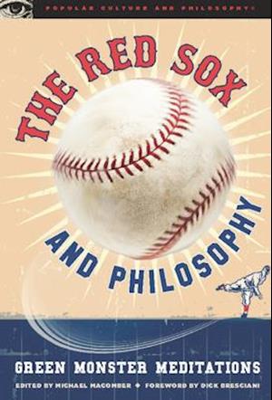 The Red Sox and Philosophy