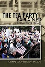 The Tea Party Explained