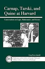 Carnap, Tarski, and Quine at Harvard